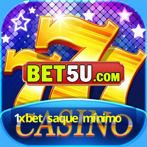 1xbet saque mínimo